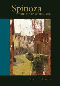 Hardcover Spinoza: The Outcast Thinker Book