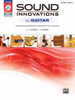 Paperback Sound Innovations for Guitar, Book 2: A Revolutionary Method for Individual or Class Instruction [With DVD] Book