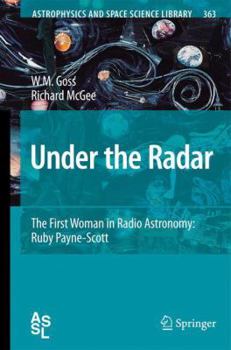 Paperback Under the Radar: The First Woman in Radio Astronomy: Ruby Payne-Scott Book