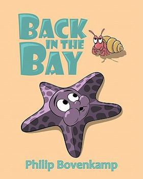 Paperback Back in the Bay: The Starfish Story Book