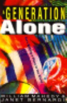 Paperback A Generation Alone: Xers Making a Place in the World Book