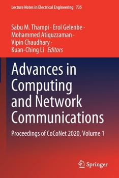 Paperback Advances in Computing and Network Communications: Proceedings of Coconet 2020, Volume 1 Book