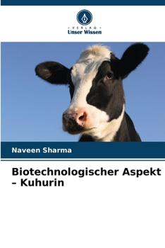 Paperback Biotechnologischer Aspekt - Kuhurin [German] Book