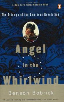 Paperback Angel in the Whirlwind: The Triumph of the American Revolution Book