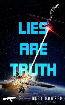 Paperback Lies Are Truth (The Peregrine Team) Book