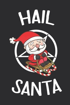 Paperback Hail santa Notebook Book