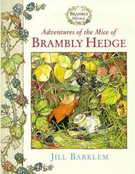 Hardcover Adventures of the Mice of Brambly Hedge Book