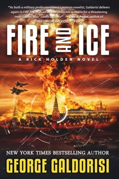 Paperback Fire and Ice: A Rick Holden Novel Book