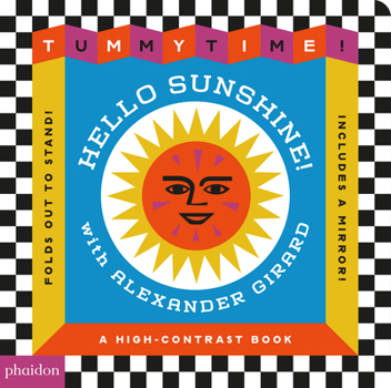 Hello Sunshine!: Tummy Time with Alexander Girard