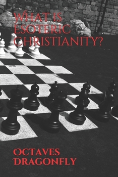 Paperback What is Esoteric Christianity? Book