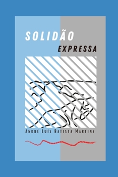 Paperback Solidão Expressa [Portuguese] Book