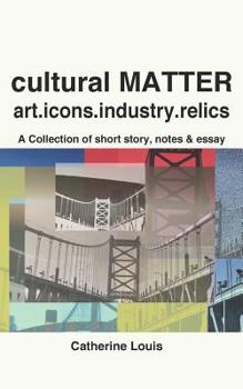 Paperback Cultural Matter: Art.Icons.Industry.Relics Book