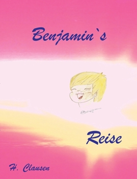 Paperback Benjamin`s Reise [German] Book