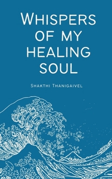 Paperback Whispers of My Healing Soul Book
