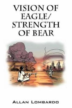Paperback Vision of Eagle/Strength of Bear Book