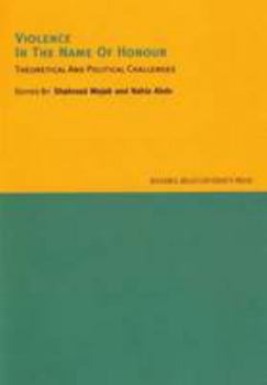 Paperback Violence in the Name of Honour: Theoretical and Political Challenges [Turkish] Book