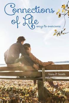Paperback Connections of Life: Ways to Overcome Book