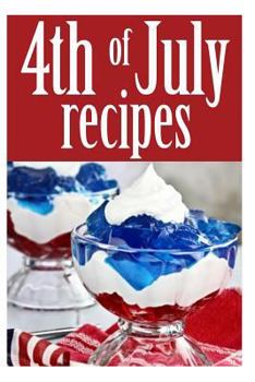 Paperback 4th of July Recipes Book