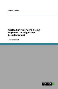 Paperback Agatha Christies Zehn Kleine Negerlein - Ein typischer Detektivroman? [German] Book