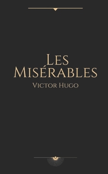 Paperback Les Mis?rables by Victor Hugo Book