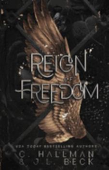 Paperback Reign of Freedom: A Dark Enemies to Lovers Romance (Corium University) Book