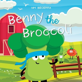 Paperback Benny The Broccoli Book