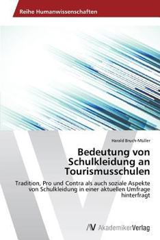 Paperback Bedeutung von Schulkleidung an Tourismusschulen [German] Book