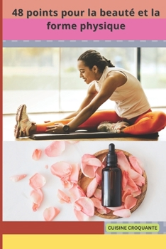 48 points pour trouver la beaut? et la forme physique
