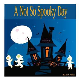 Paperback A Not So Spooky Day Book