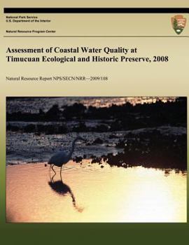 Paperback Assessment of Coastal Water Quality at Timucuan Ecological and Historic Preserve Book