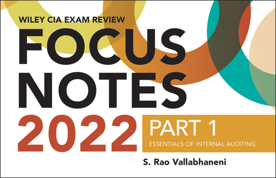 Paperback Wiley CIA 2022 Focus Notes Part 1: Essentials of Internal Auditing Book