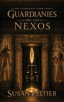 Guardianes del Nexo (Spanish Edition)