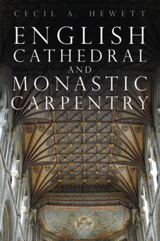 Paperback English Cathedral and Monastic Carpentry Book