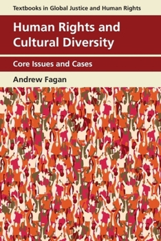Hardcover Human Rights and Cultural Diversity: Core Issues and Cases Book