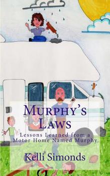 Paperback Murphy's Laws: Lessons Learned From A Motor Home Named Murphy Book