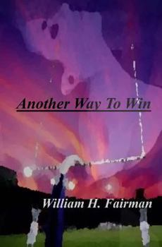 Paperback Another Way To Win Book