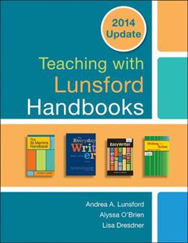 Unknown Binding Teaching with Lunsford Handbooks 2014 Update Book