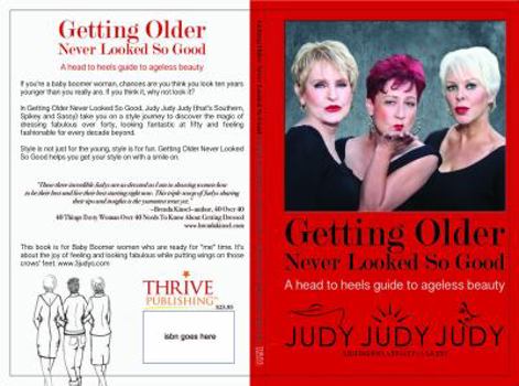 Paperback Getting Older Never Looked So Good, A head to heels guide to ageless beauty Book