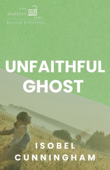 Paperback Unfaithful Ghost Book
