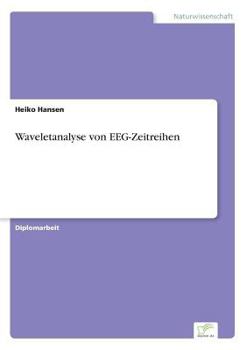 Paperback Waveletanalyse von EEG-Zeitreihen [German] Book