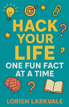 Paperback Hack Your Life: One Fun Fact at a Time Book