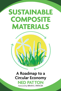 Paperback Sustainable Composite Materials: A Roadmap to a Circular Economy Book