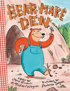 Hardcover Bear Make Den Book