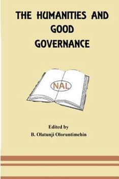 Paperback The Humanities and Good Governance Book