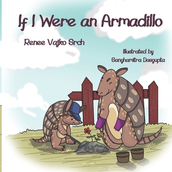 Paperback If I Were an Armadillo Book