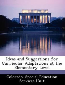 Paperback Ideas and Suggestions for Curricular Adaptations at the Elementary Level Book