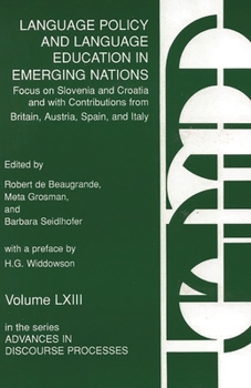 Paperback Language Policy and Language Education in Emerging Nations: Focus on Slovenia and Croatia with Contributions from Britain, Austria, Spain, and Italy Book