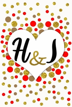 H and I Personalized Monogrammed notebook journal gift with Two Initials for Couples and lovers on valentine’s day, wedding anniversary and special ... monogram Journal with blank Lined pages