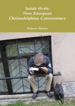 Paperback Isaiah 40-66: New European Christadelphian Commentary Book
