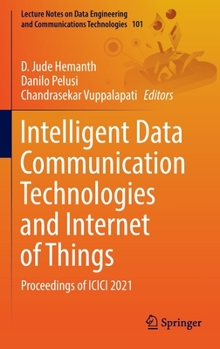 Hardcover Intelligent Data Communication Technologies and Internet of Things: Proceedings of ICICI 2021 Book